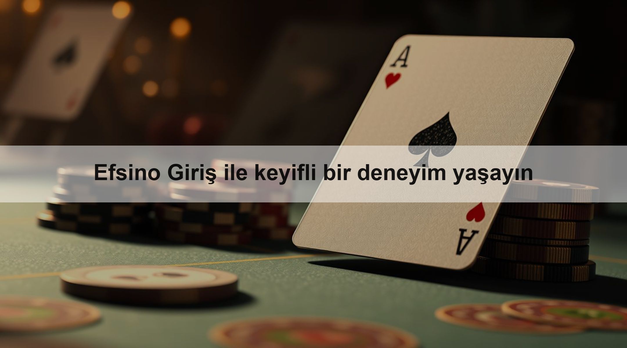 Efsino Giriş ile keyifli bir deneyim yaşayın