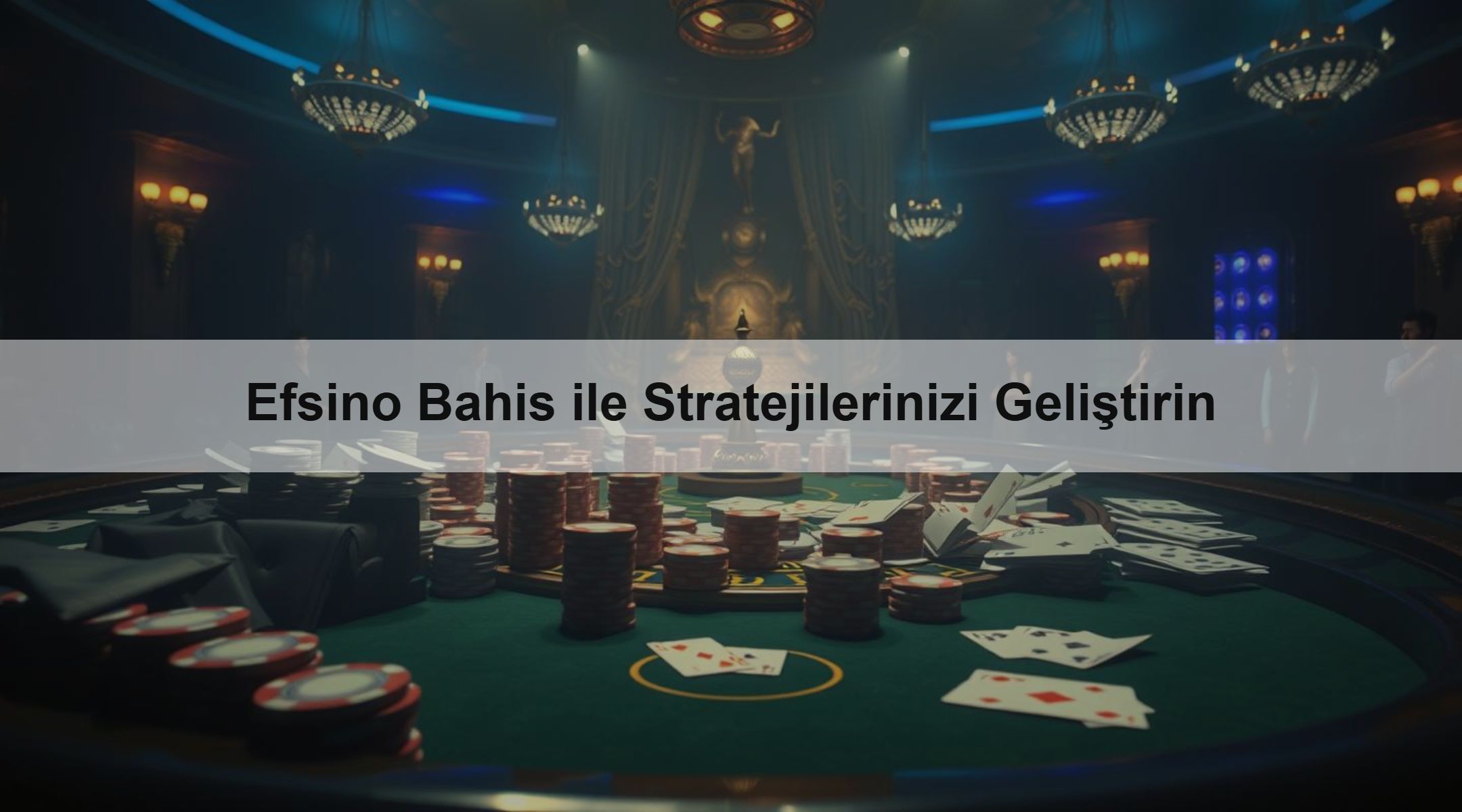 Efsino Bahis ile Stratejilerinizi Geliştirin